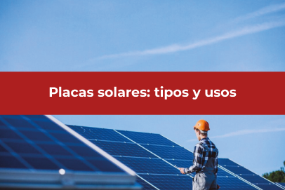 Placas-solares-tipos-y-usos