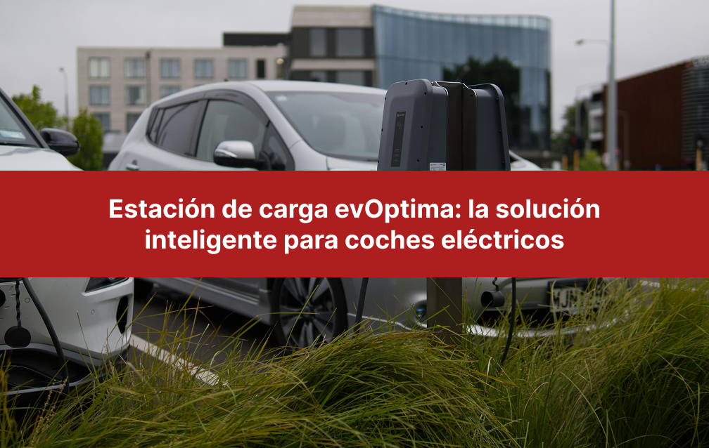 Estación de carga evOptima